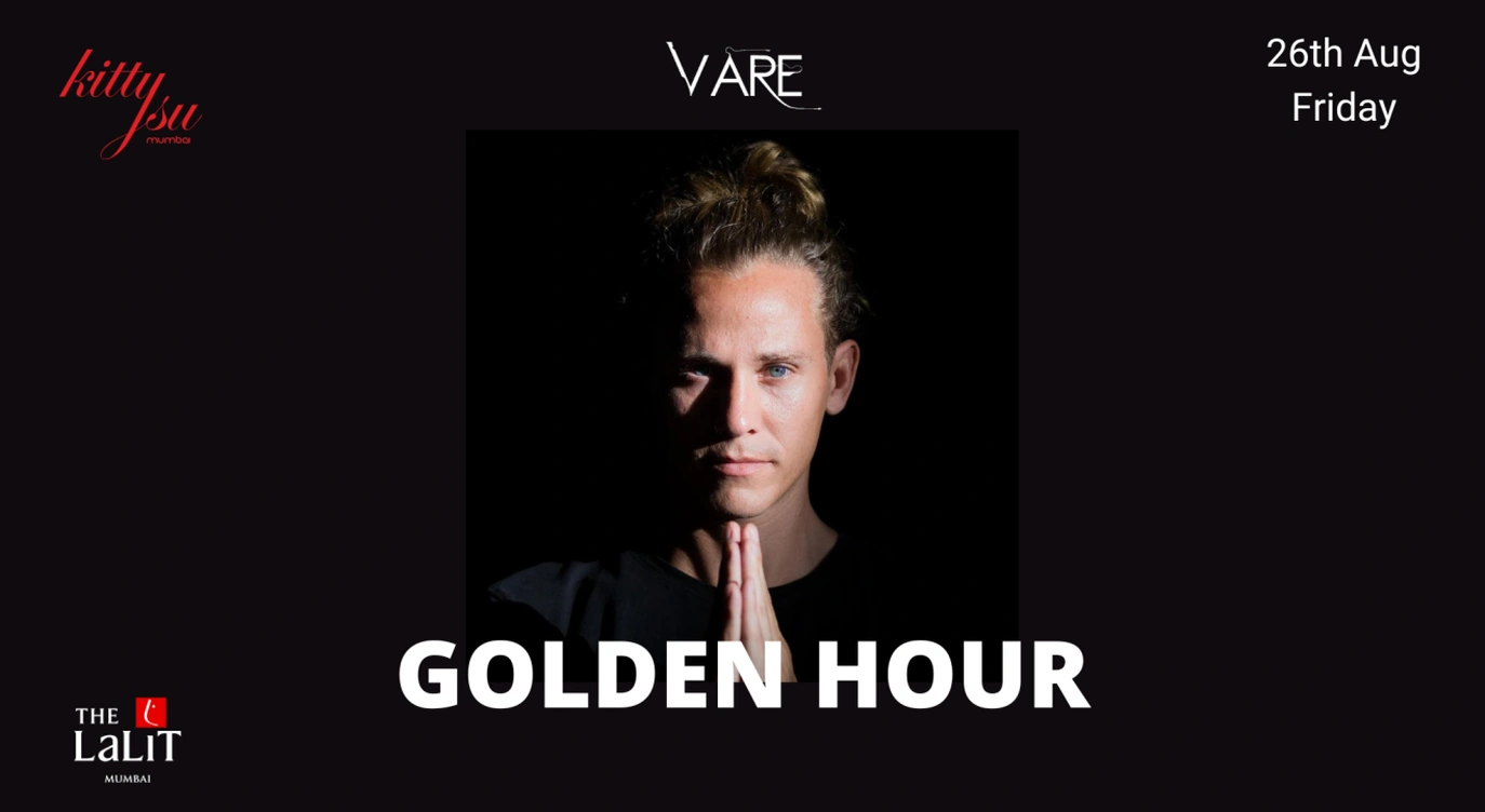 Kitty Su Mumbai Presents Golden Hour