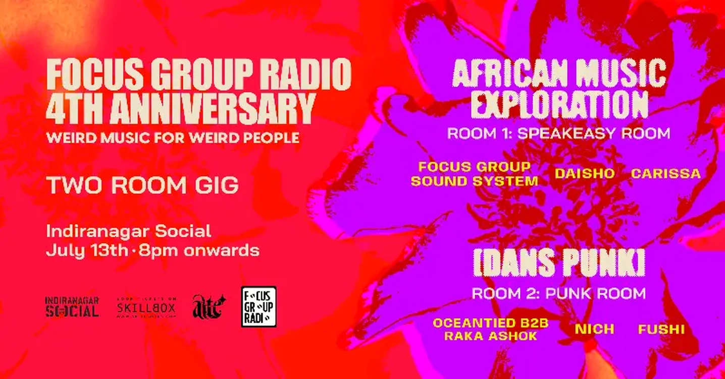 Focus Group Radio presents African Music Exploration + Dans Punk (Fourth Anniversary Gig)