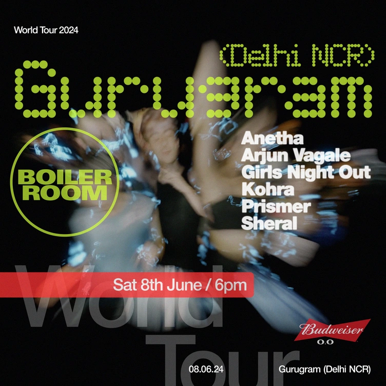 Boiler Room: Gurugram (Delhi NCR) | Saturday