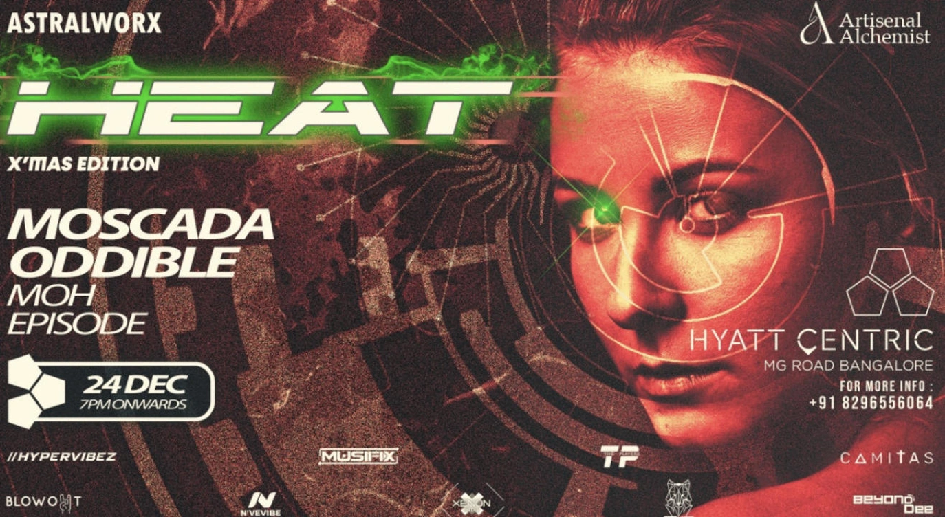 ASTRALWORX X ARTISENAL ALCHEMIST presents HEAT