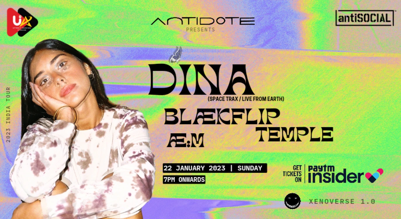 Antidote Movement Presents : DINA (Space Trax/Live From Earth) + BLÆKFLIP + TEMPLE + Æ:M