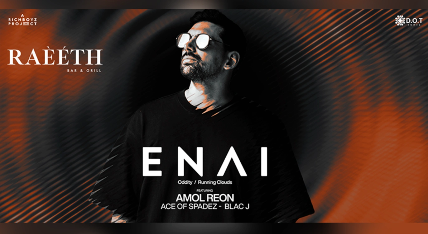 RAEETH PRESENTS ENAI