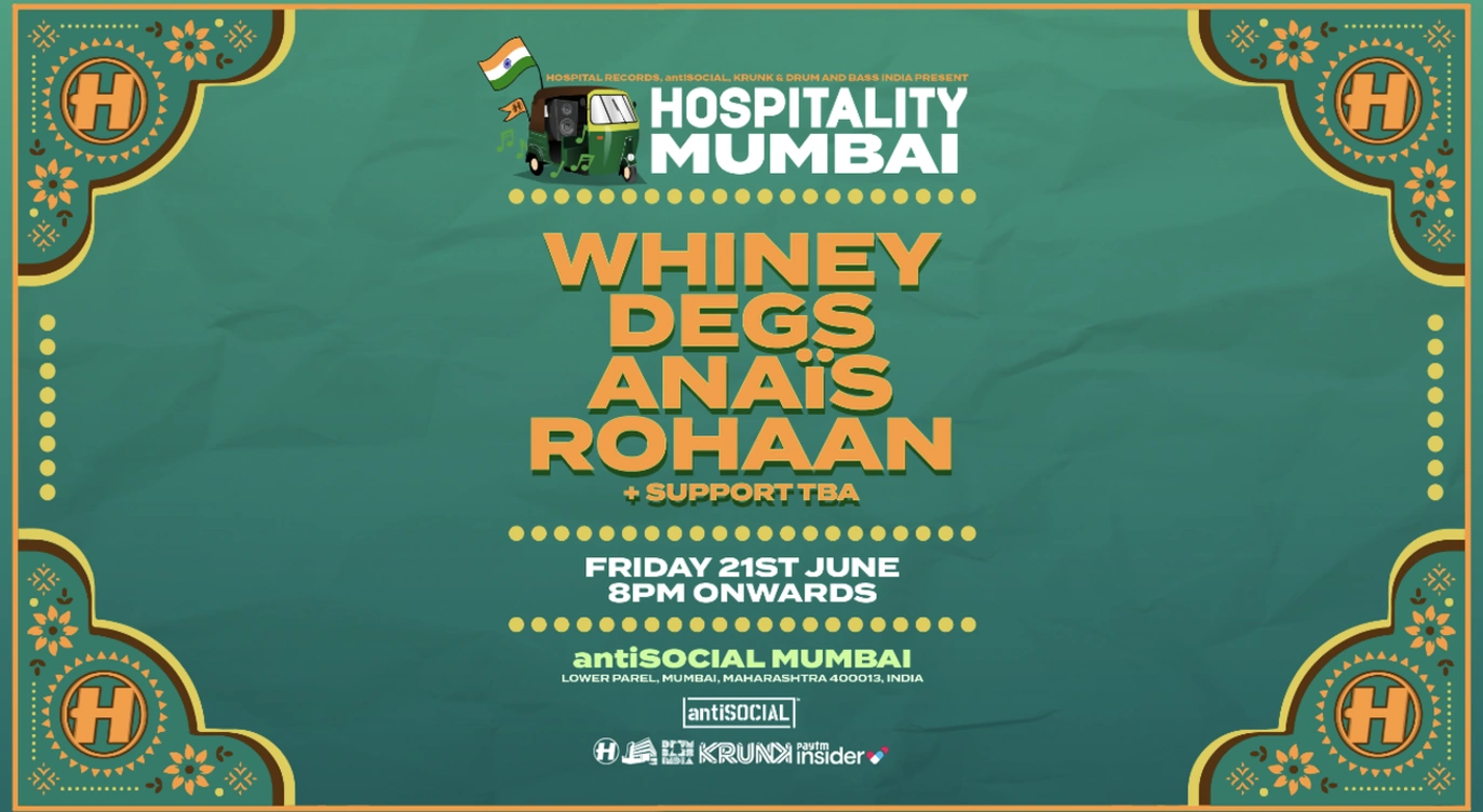 antiSOCIAL, Hospital Records, Krunk & Drum And Bass India Present - HOSPITALITY MUMBAI