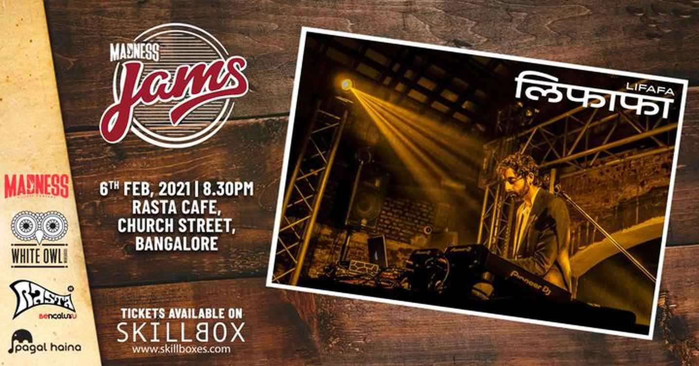 Madness JAMS: Lifafa | Bangalore