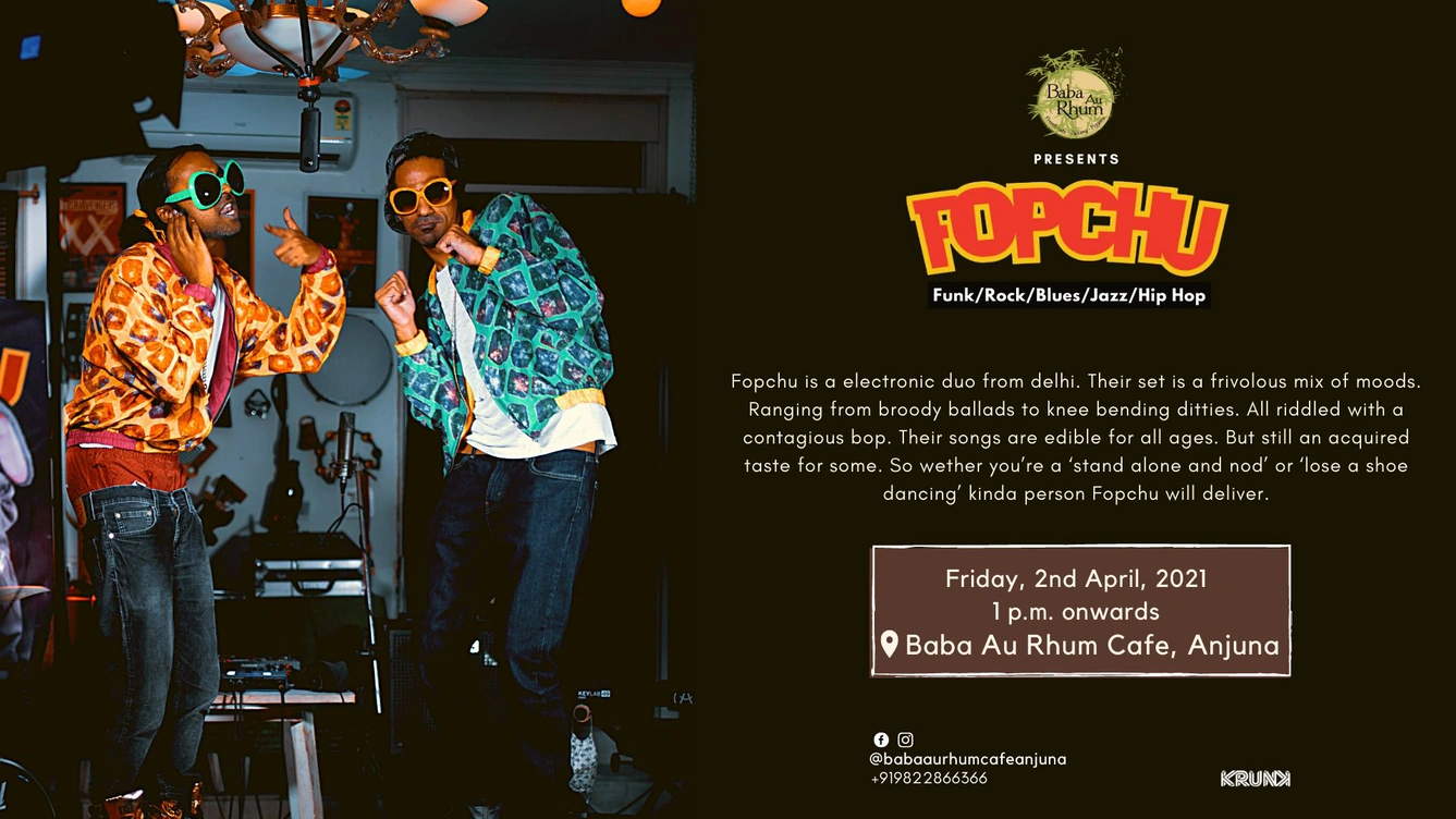 FOPCHU (EP Launch) @ Baba Au Rhum | 2nd April | 1 PM onwards