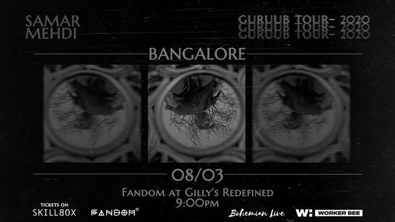 Samar Mehdi // Guruub Tour // Bangalore