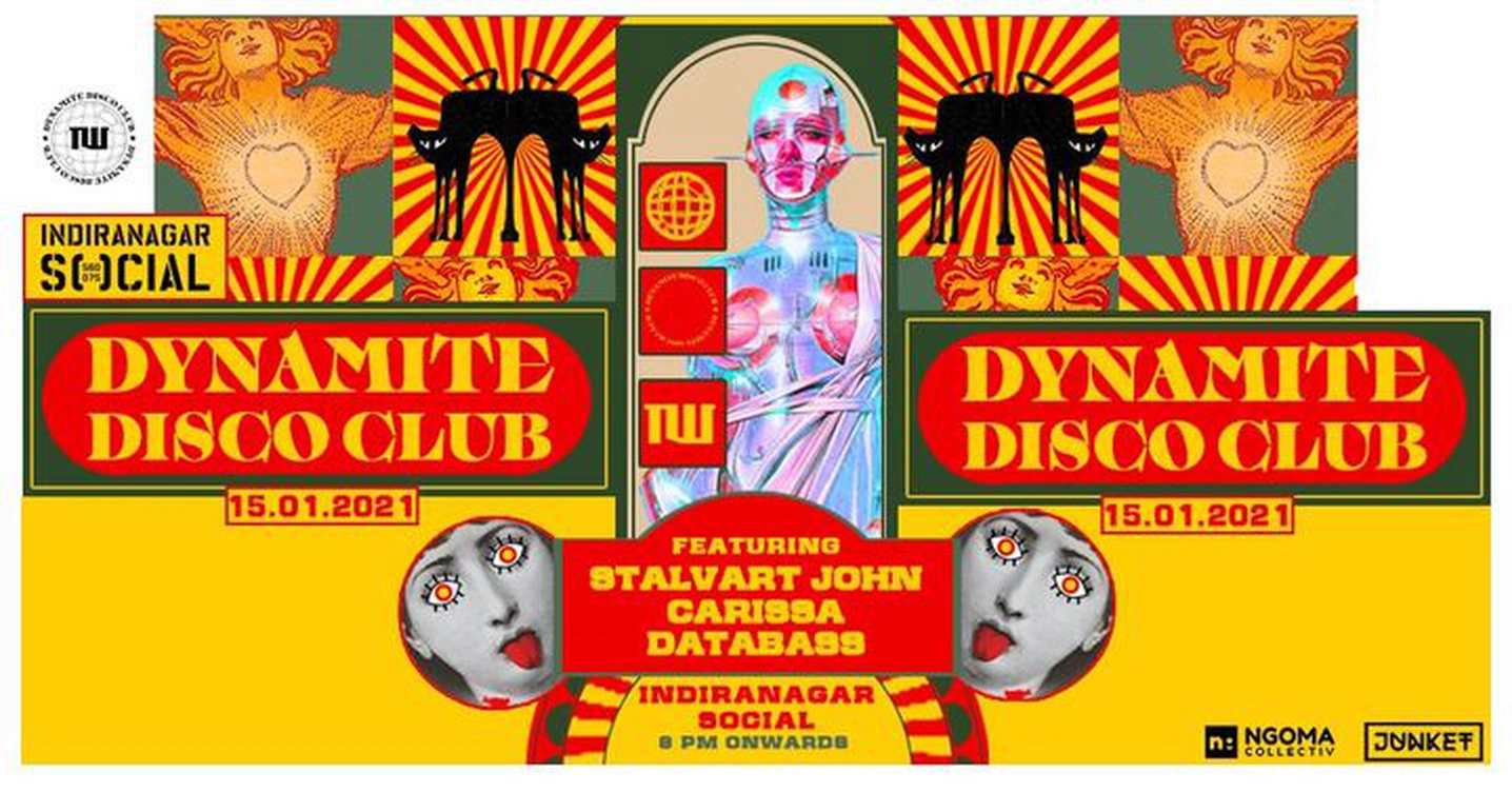 Dynamite Disco Club 022 feat Stalvart John, Carissa and DataBass at Indiranagar Social
