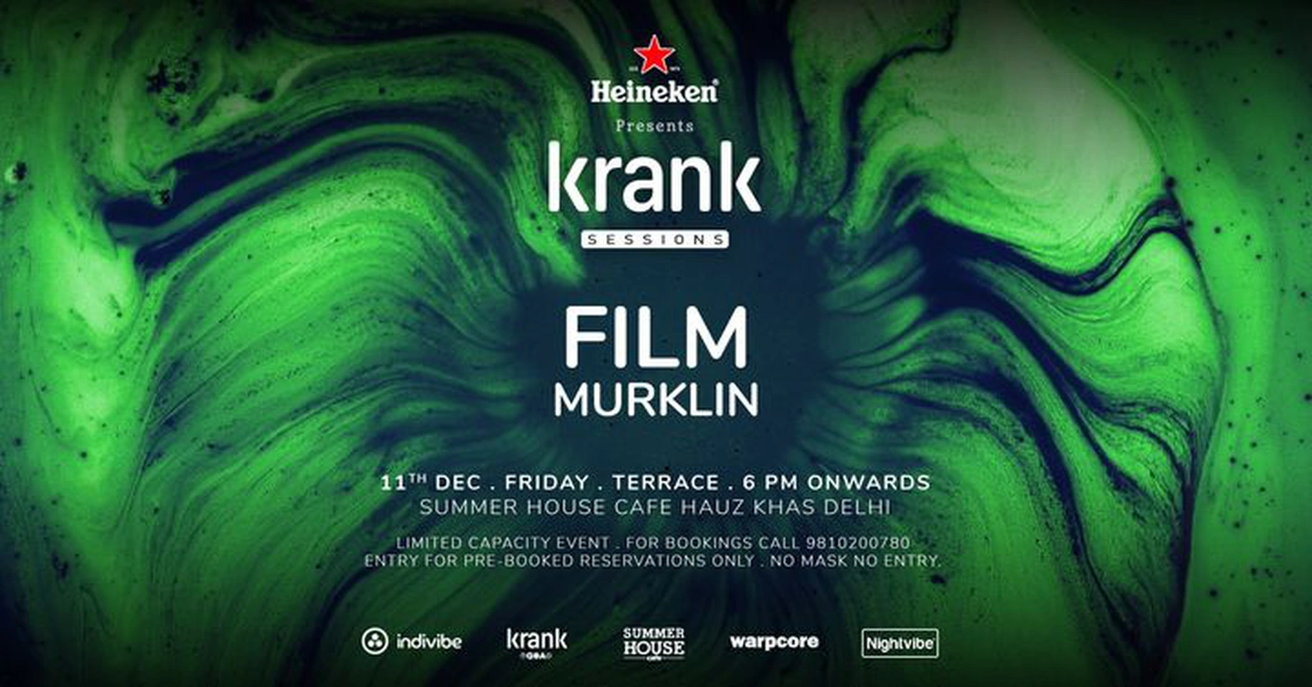 Krank Sessions x Nightvibe feat. FILM & Murklin | Delhi | Limited Capacity