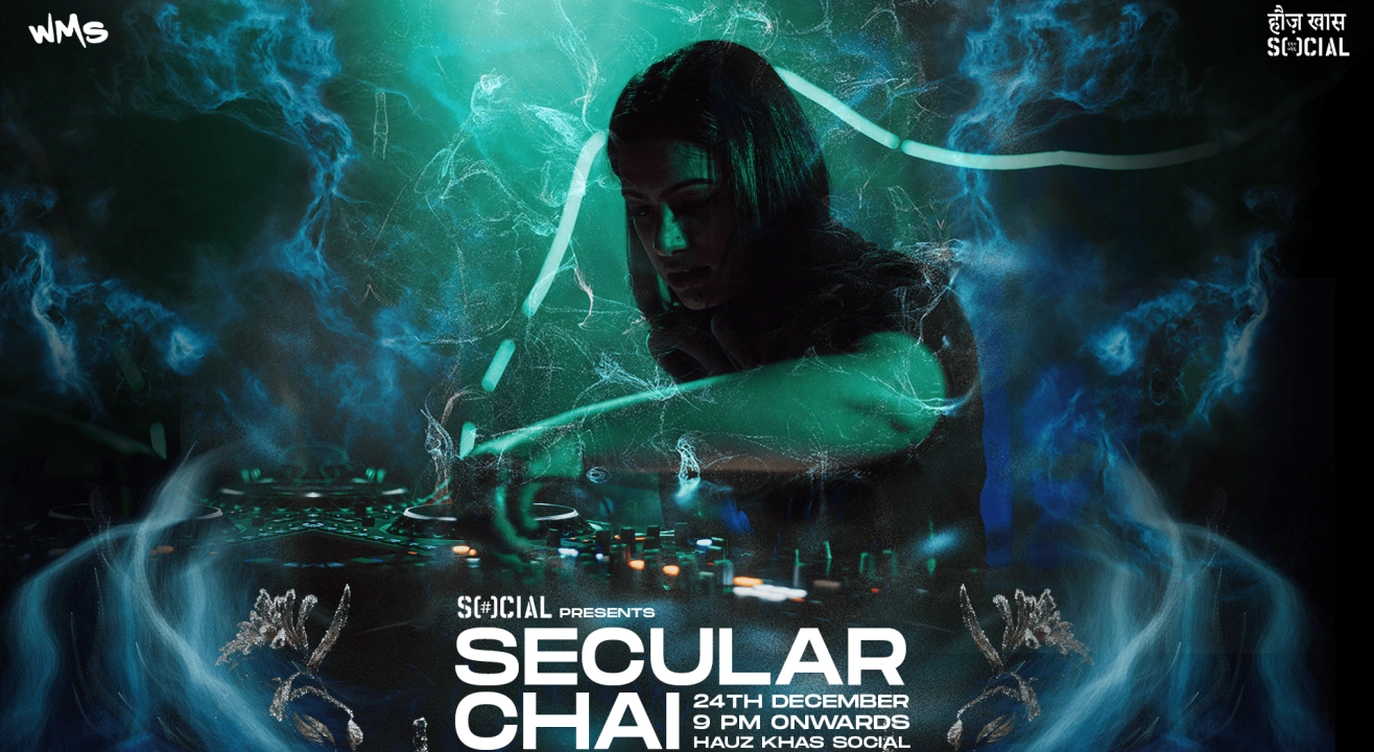 SOCIAL PRESENTS SECULAR CHAI