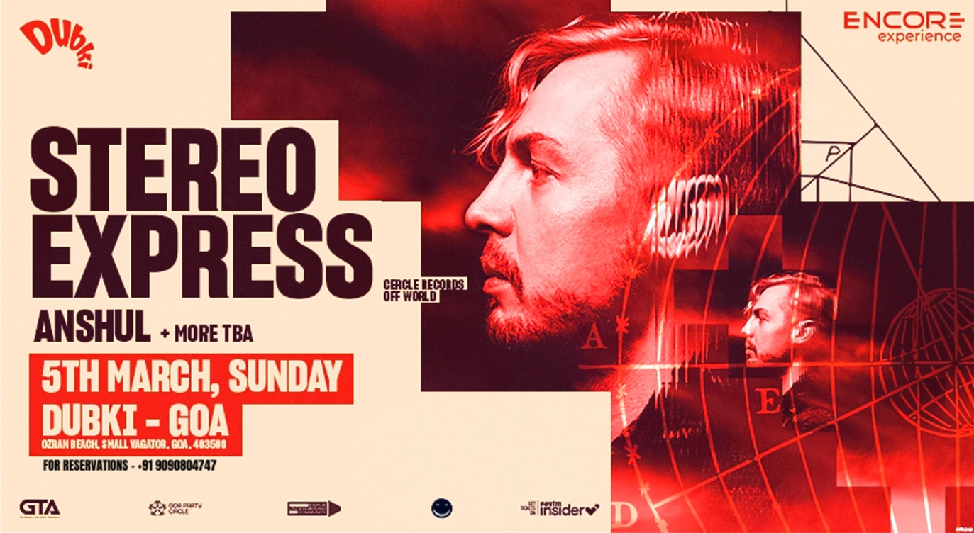 Stereo Express X  Encore Experience X Dubki