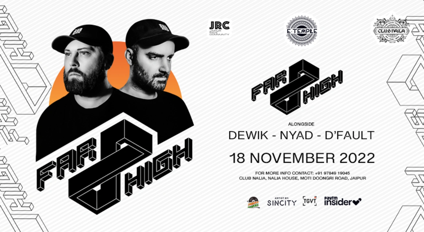 Club Naila x E Temple Presents Far & High