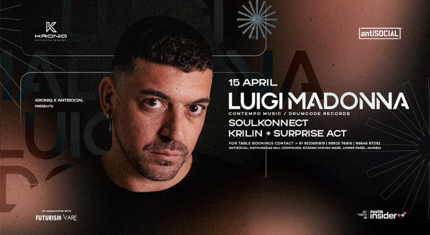 Kroniq Present Luigi Madonna at Antisocial