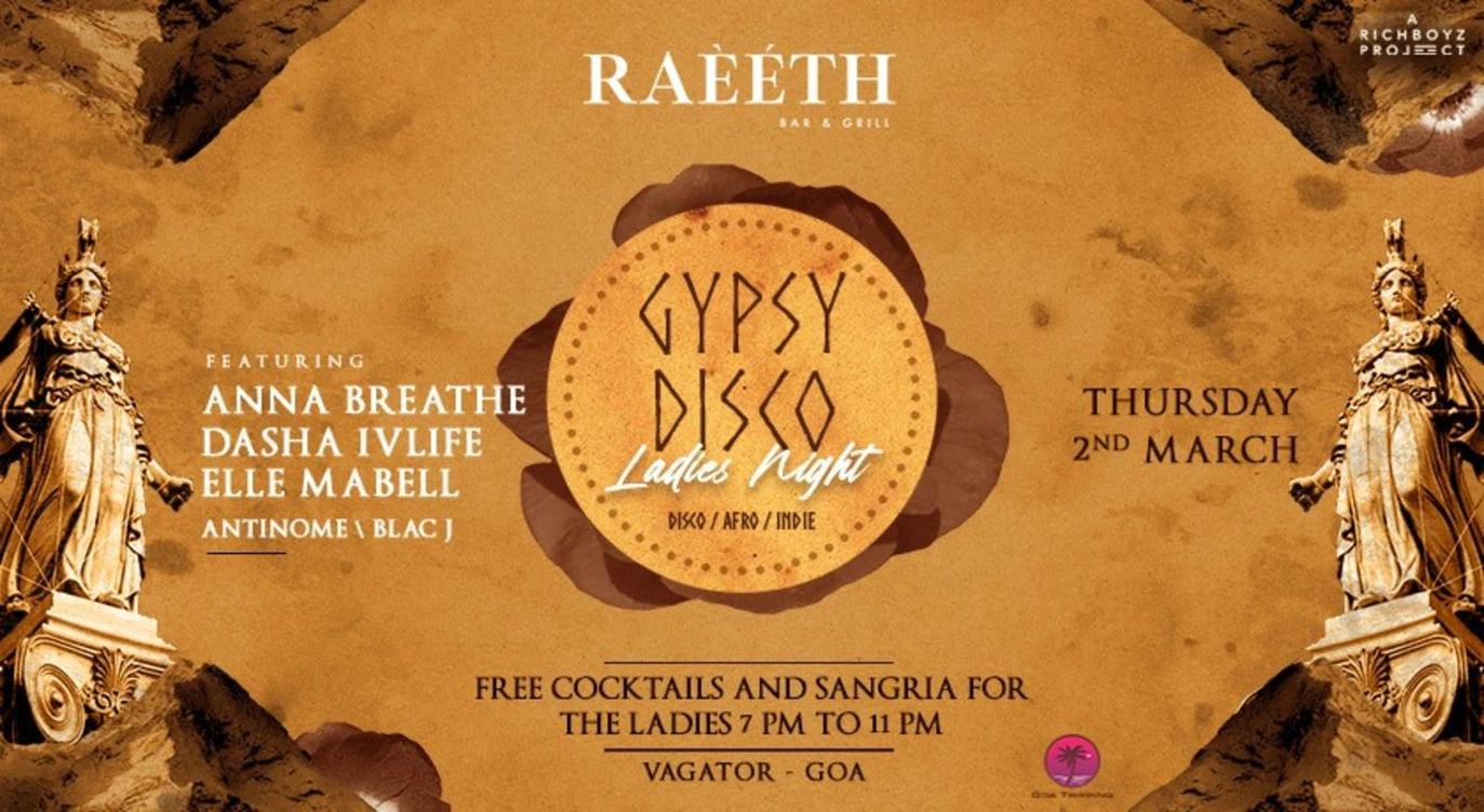 RAEETH GYPSY DISCO LADIES NIGHT