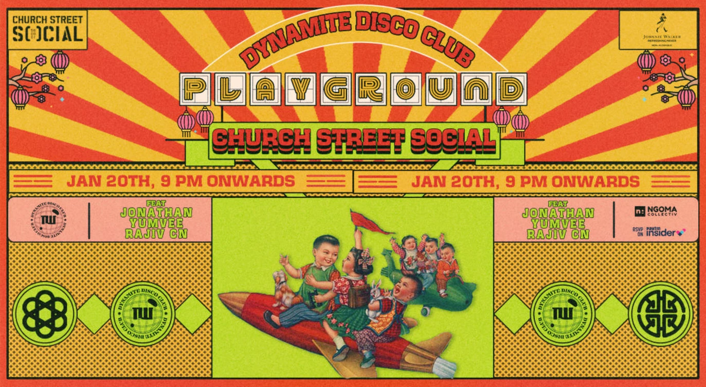 Dynamite Disco Club Playground ft.  Jonathan, Yumvee, Rajiv CN at Church Street Social