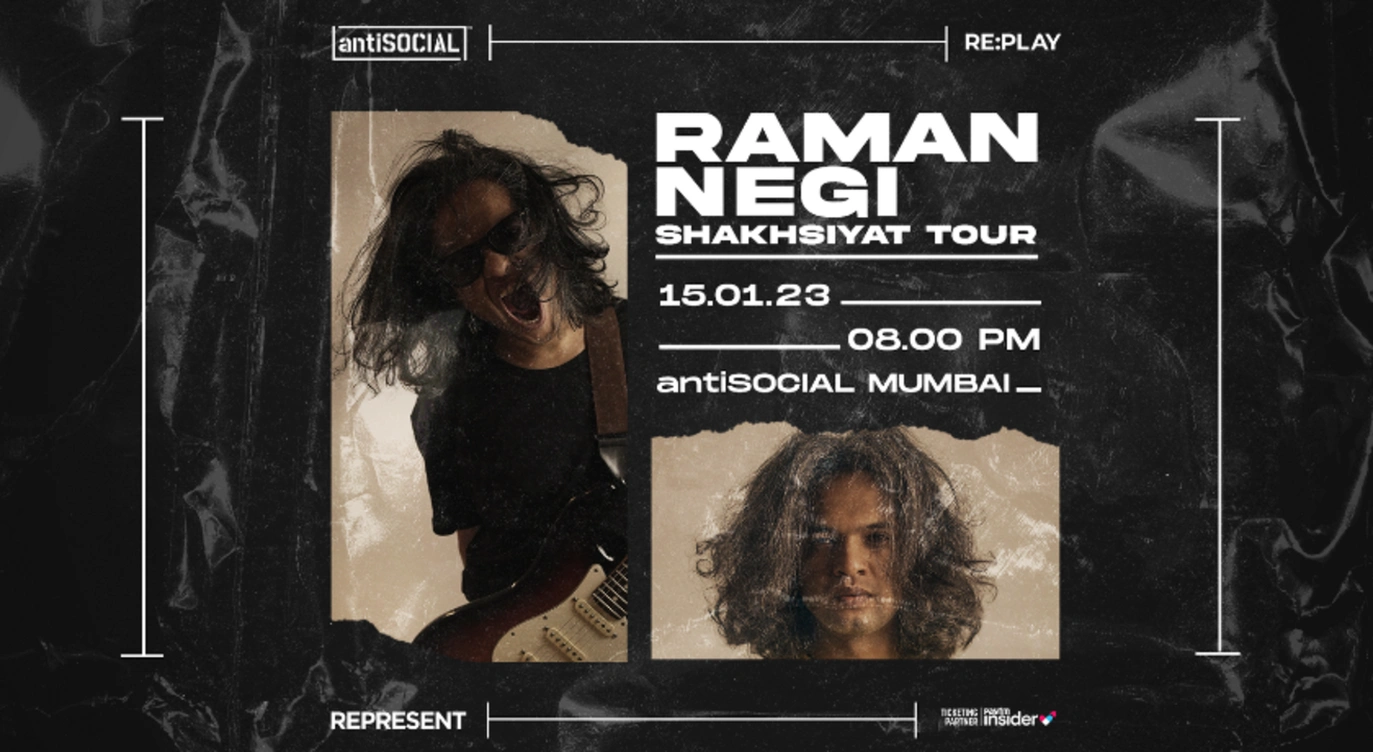 Raman Negi | Live at antiSOCIAL Mumbai | Shakhsiyat Tour