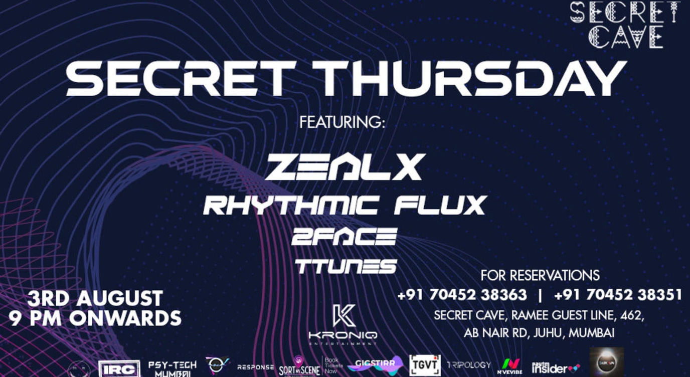 Secret Thursday Ft. ZealX & Rhythmic Flux At Secret Cave
