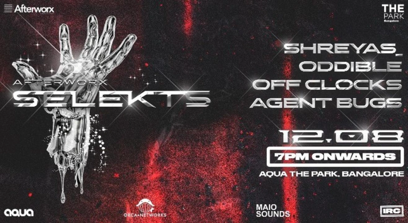 Afterworx Selekts Shreyas_ + Oddible + More
