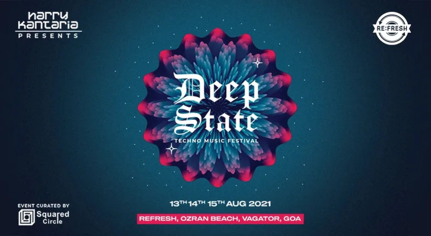 Deep State 2021 @ ReFresh, Ozran Beach Vagator
