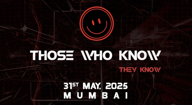 Those Who Know They Know - Mumbai 2025