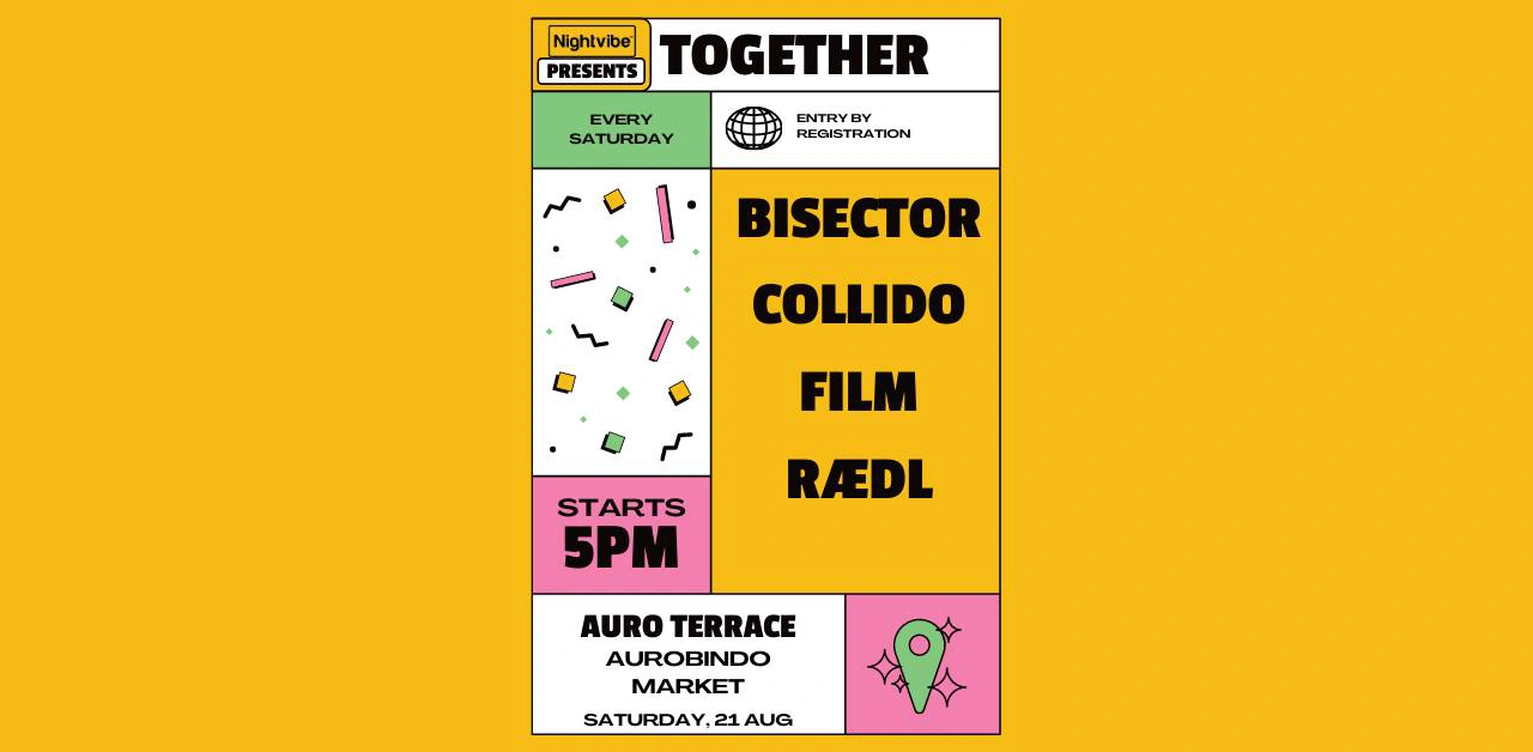 Nightvibe x Auro presents Together | FILM, Collido, RÆDL & Bisector