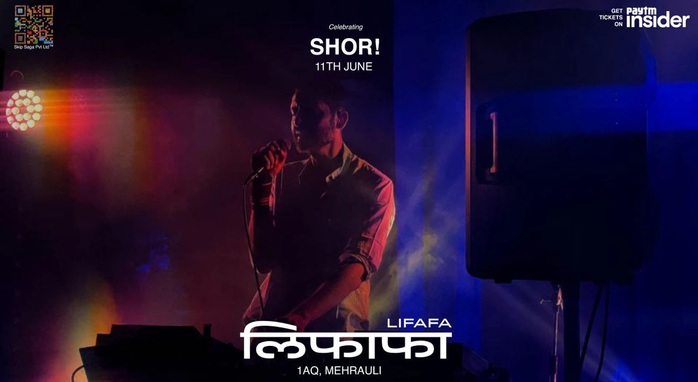 Shor ft. Lifafa | 1 AQ Mehrauli