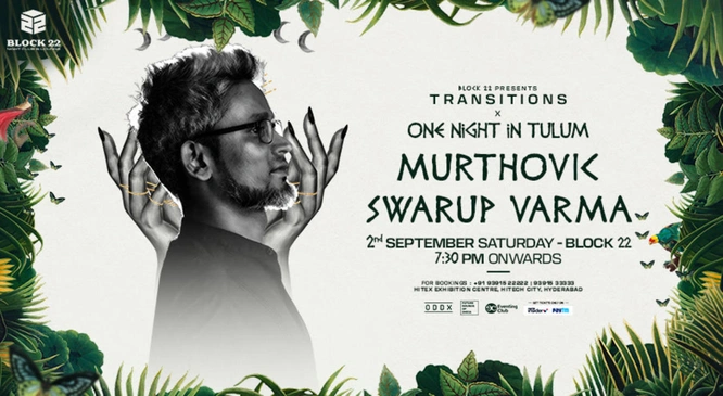 Transitions X One Night In Tulum ft Murthovic & Swarup Varma