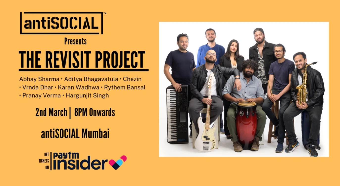 The Revisit Project | Live at Antisocial, Mumbai