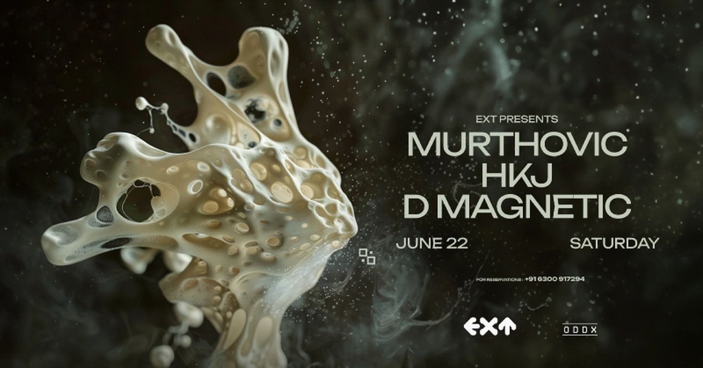 EXT Presents Murthovic, HKJ & D Magnetic