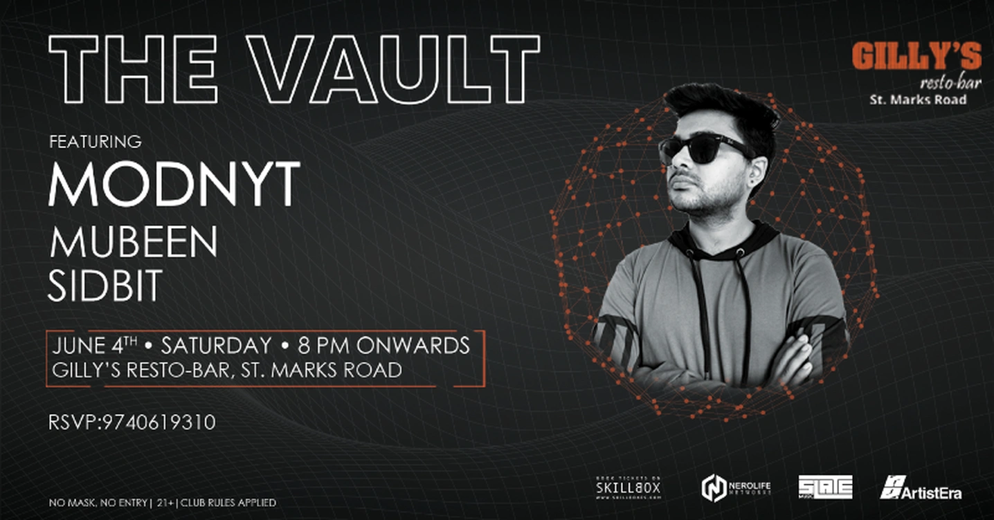 THE VAULT Ft MODNYT | MUBEEN | SIDBIT @ GILLY'S Resto-Bar, St. MARKS RD