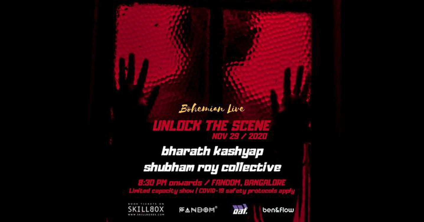 Unlock the Scene | Bharath Kashyap & Shubham Roy Collective