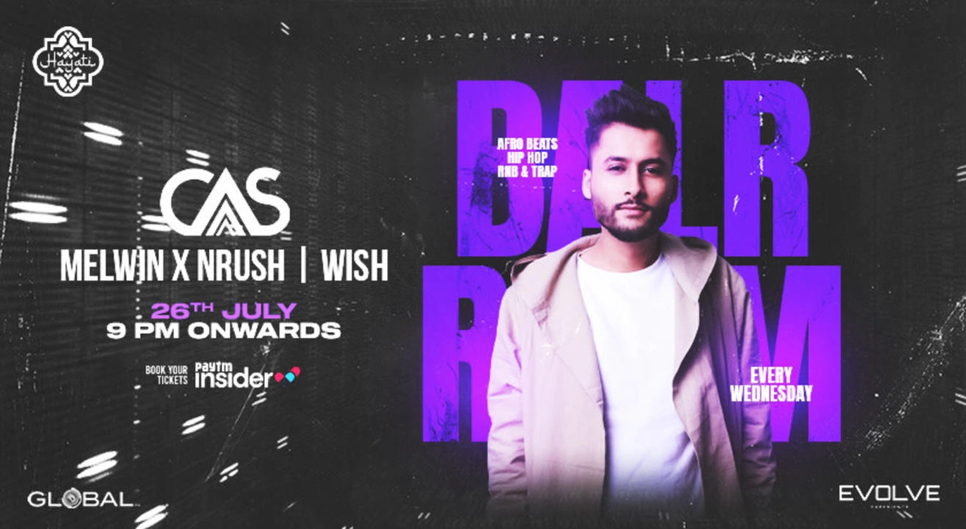 Evolve Experience x Global Inc. Presents - Hip Hop BALR ROOM - Feat - CAS | MELWIN x NRUSH | WISH