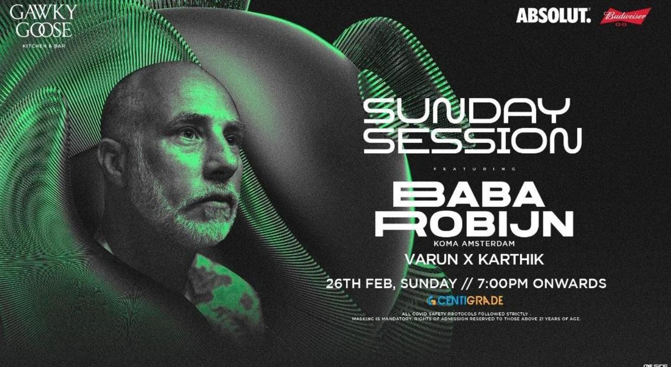 Sunday Session ft. Baba Robijn | 26th Feb | Gawky Goose