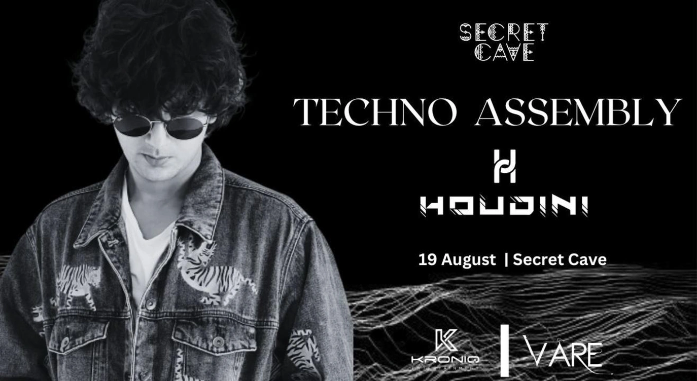 Techno Assembly Ft. Houdini at Secret Cave