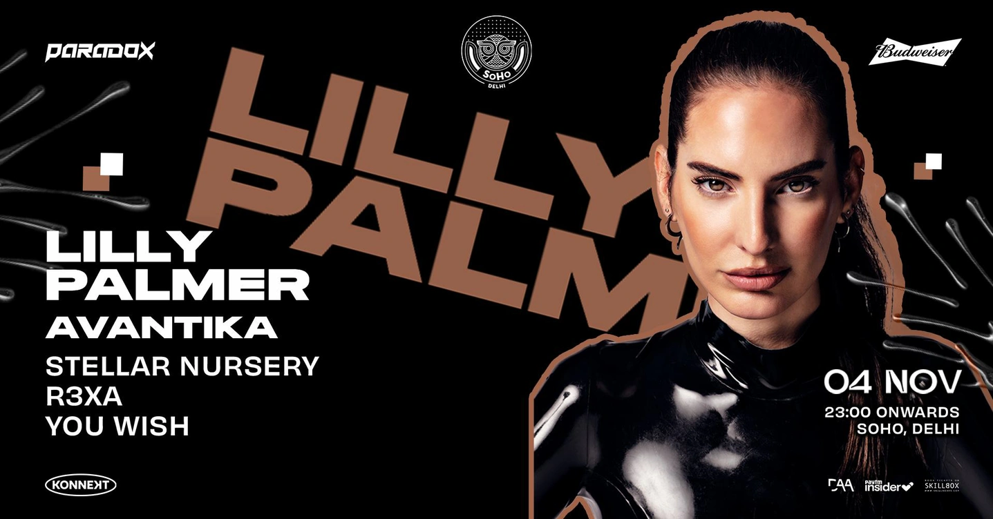 Lilly Palmer, Avantika, Stellar Nursey, R3XA & You Wish at Soho, Delhi