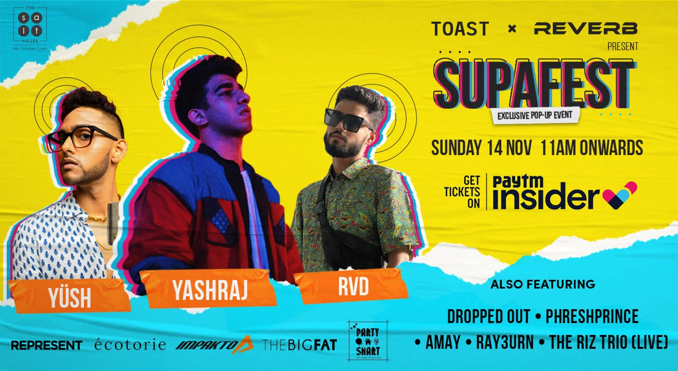 TOAST x REVERB present SUPAFEST - An Exclusive Pop-Up Event
