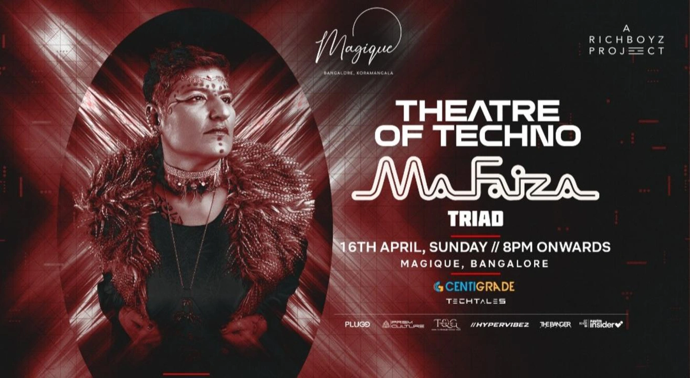Theatre of Techno ft. Mafaiza | 16th April | Magique
