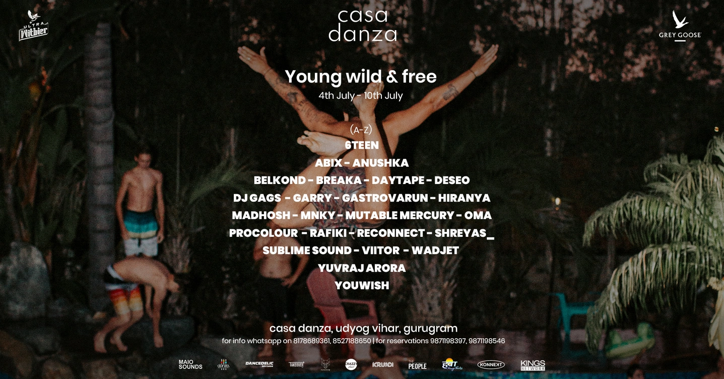 casa danza : Young, Wild & Free