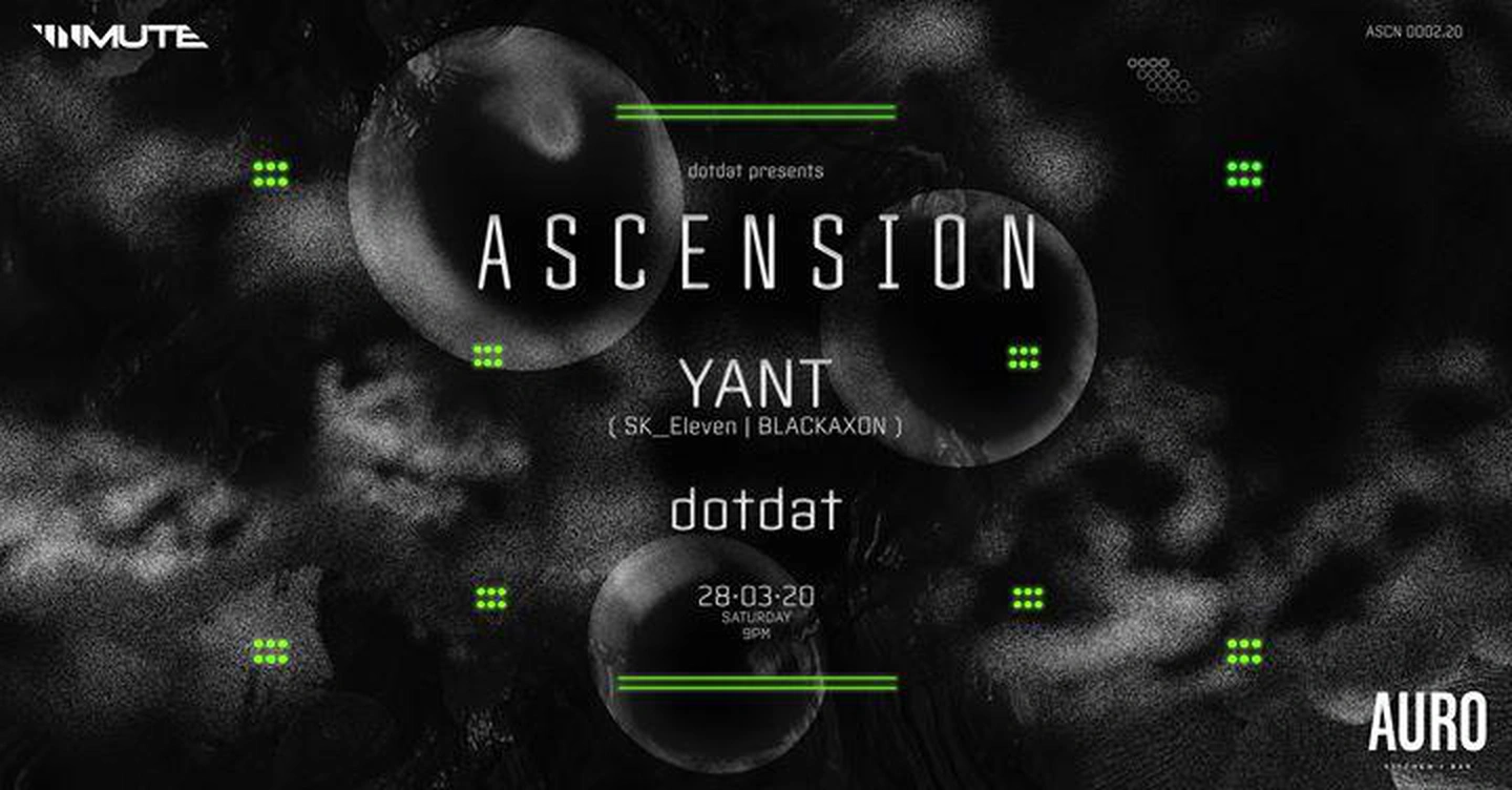 Ascension 002 feat. YANT + dotdat