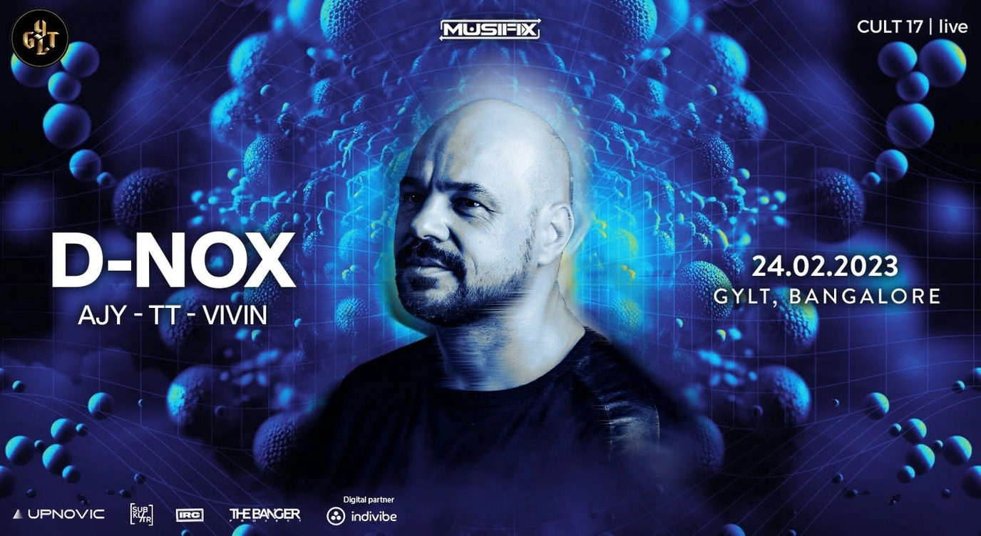 DNOX LIVE AT GYLT, BANGALORE