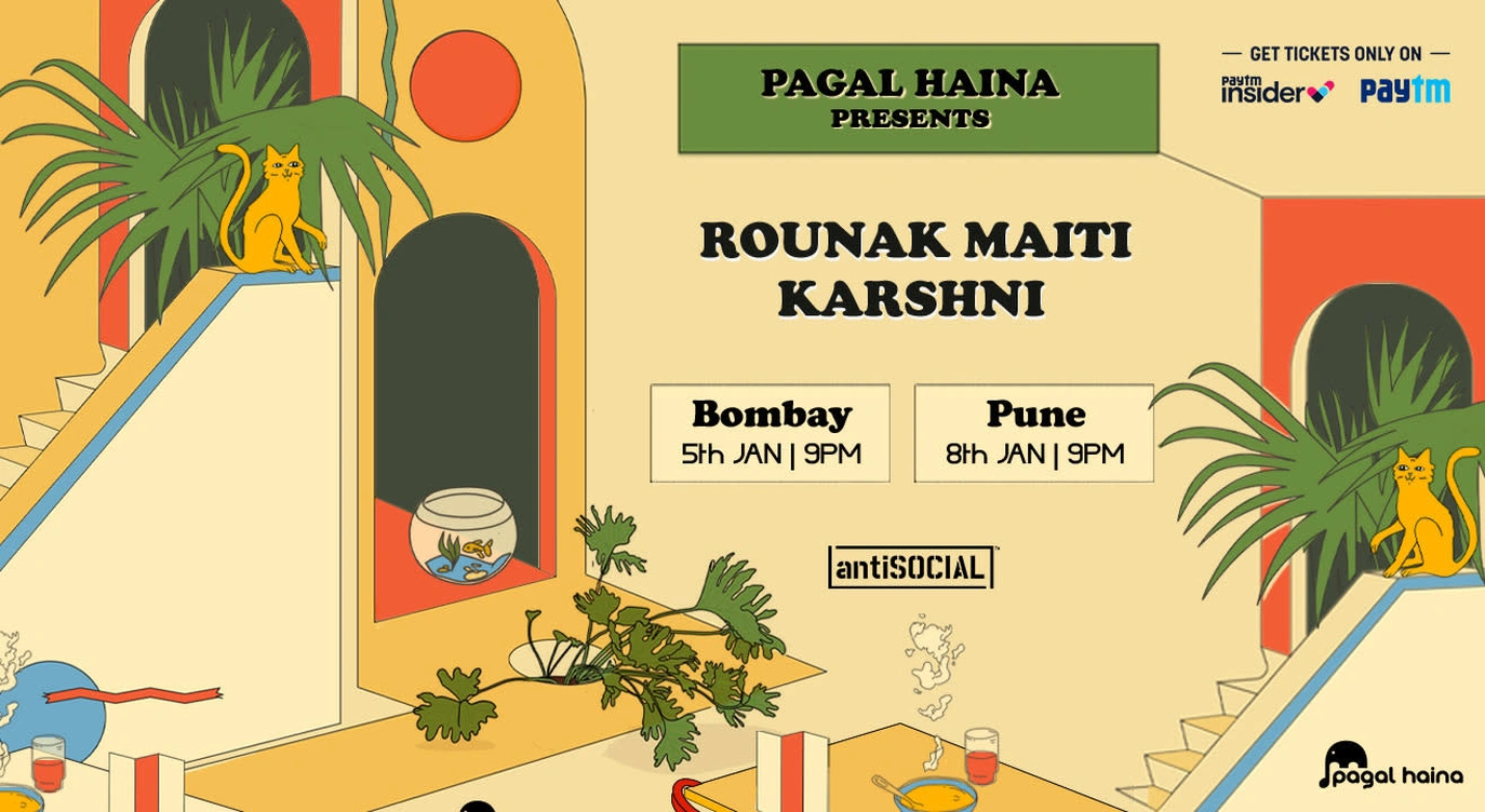 Pagal Haina Presents - Rounak Maiti & Karshni | Pune