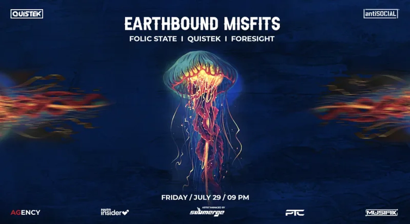 Earthbound Misfits #5 feat. Folic State + Quistek | antiSOCIAL Pune