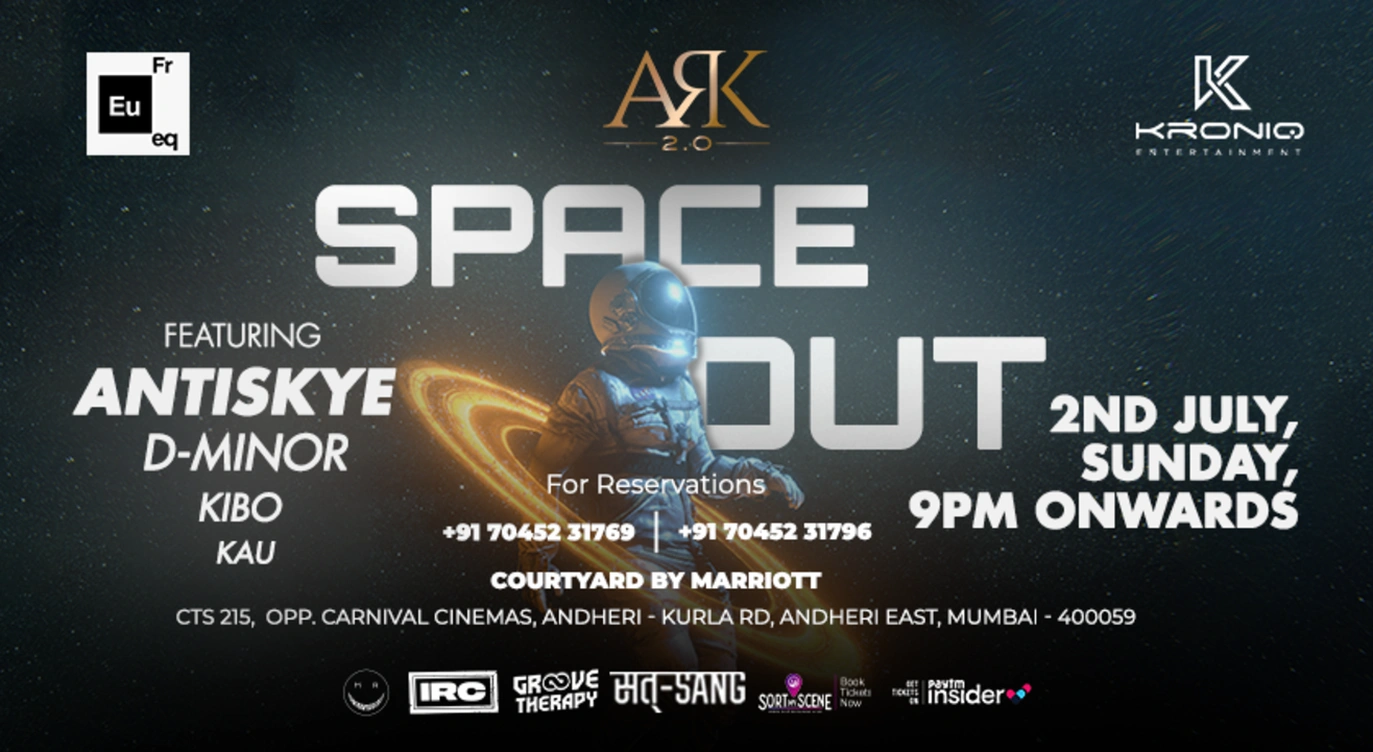SpaceOut Ft. Antiskye At ARK2.0