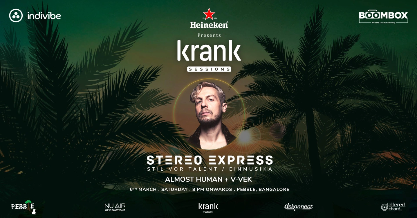 Krank Sessions feat. Stereo Express (Stil Vor Talent) & Almost Human | Bangalore | March 6th