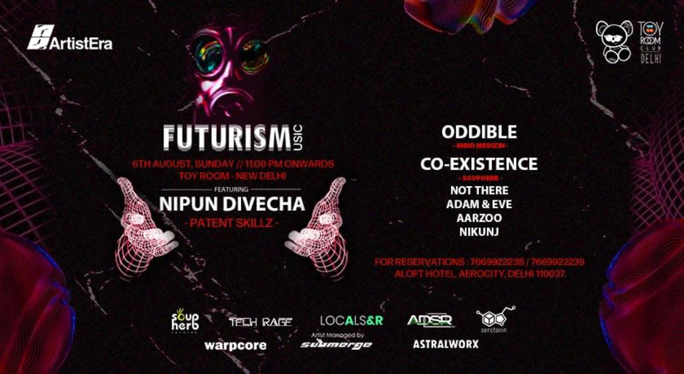 ArtistEra presents Futurism Showcase | Toy Room | 6th Aug