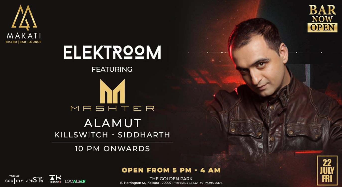 ELEKTROOM FT.MASHTER|MAKATI KOLKATA