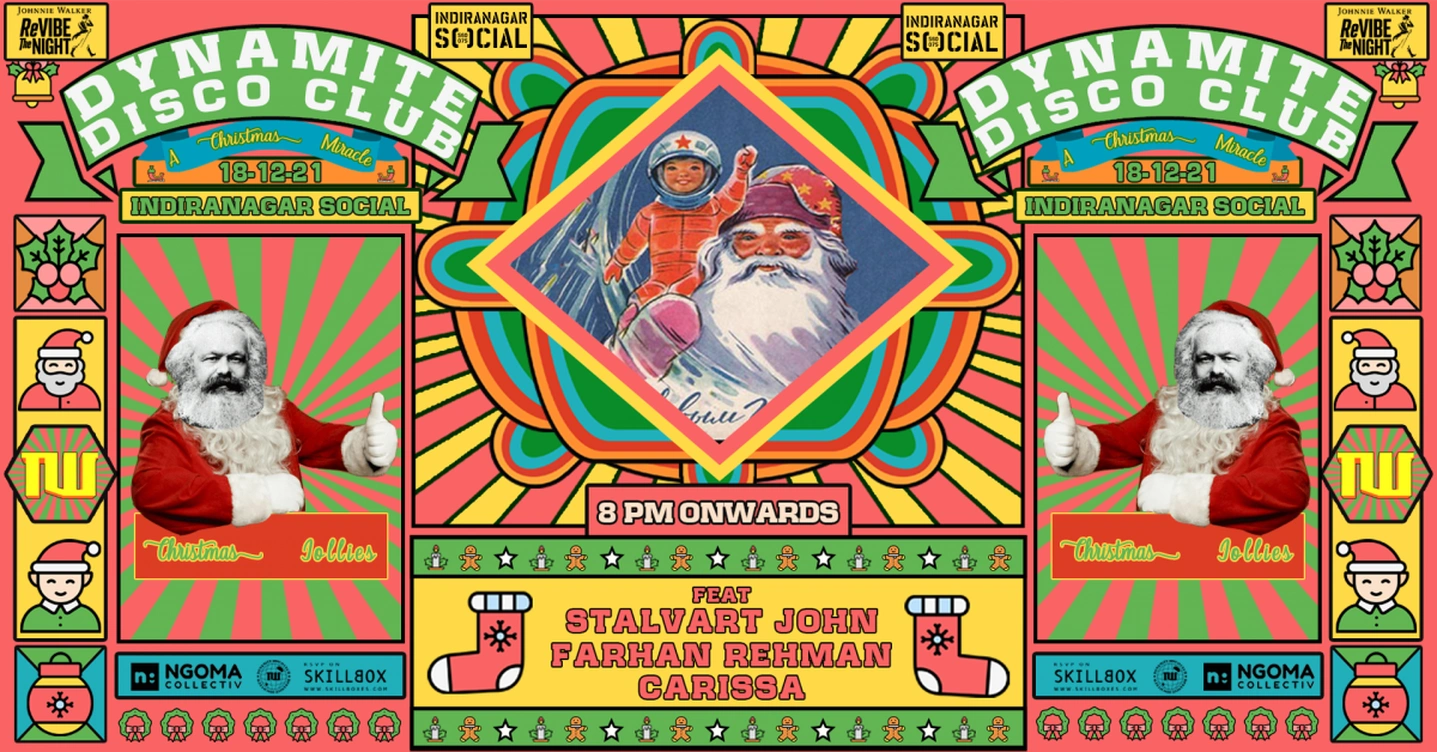 Dynamite Disco Club 035 - A Christmas Miracle - Indiranagar Social, Bangalore Ft. Stalvart John, Farhan Rehman, Carissa