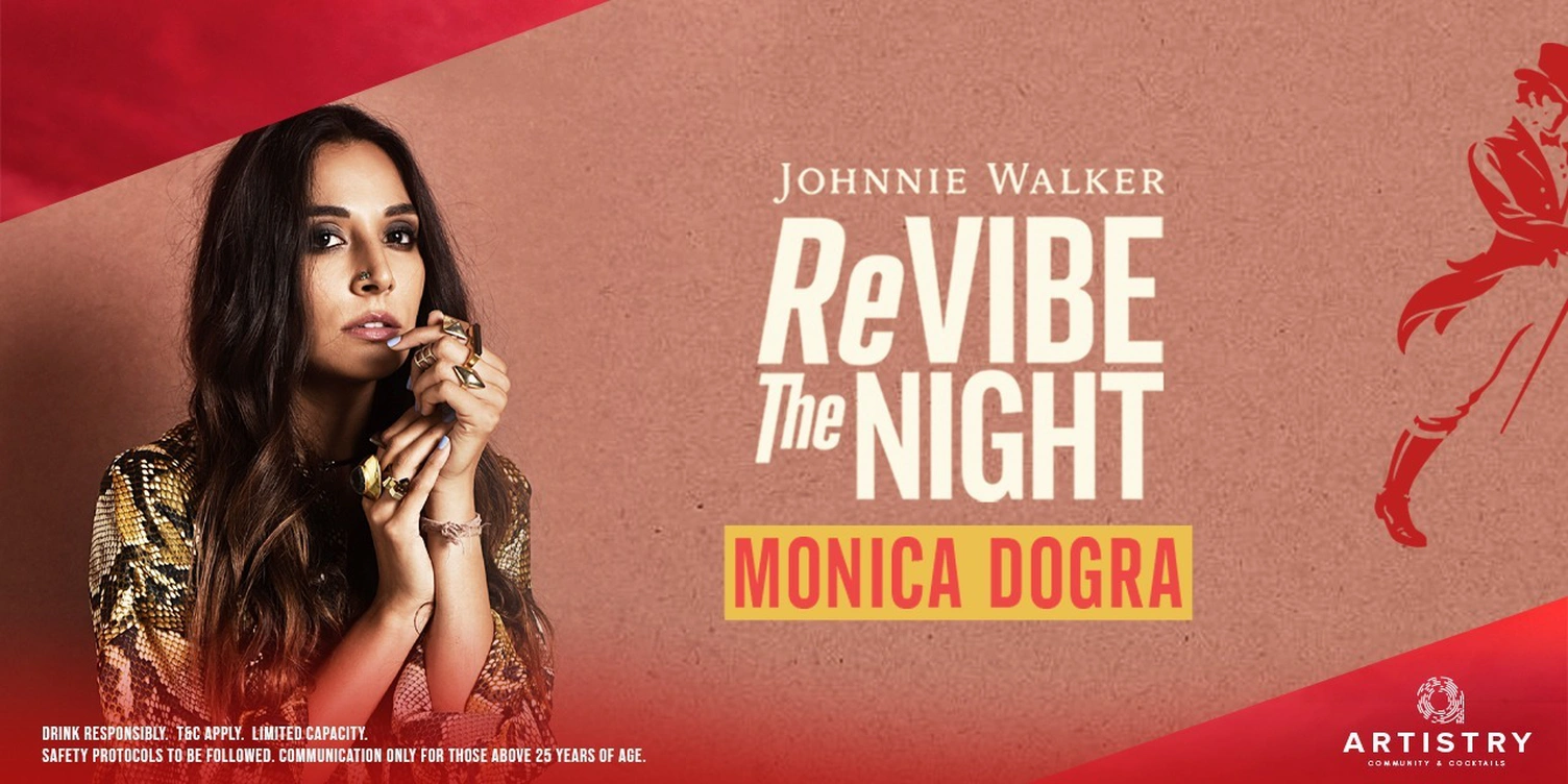 JOHNNIE WALKER REVIBE THE NIGHT FT. MONICA DOGRA