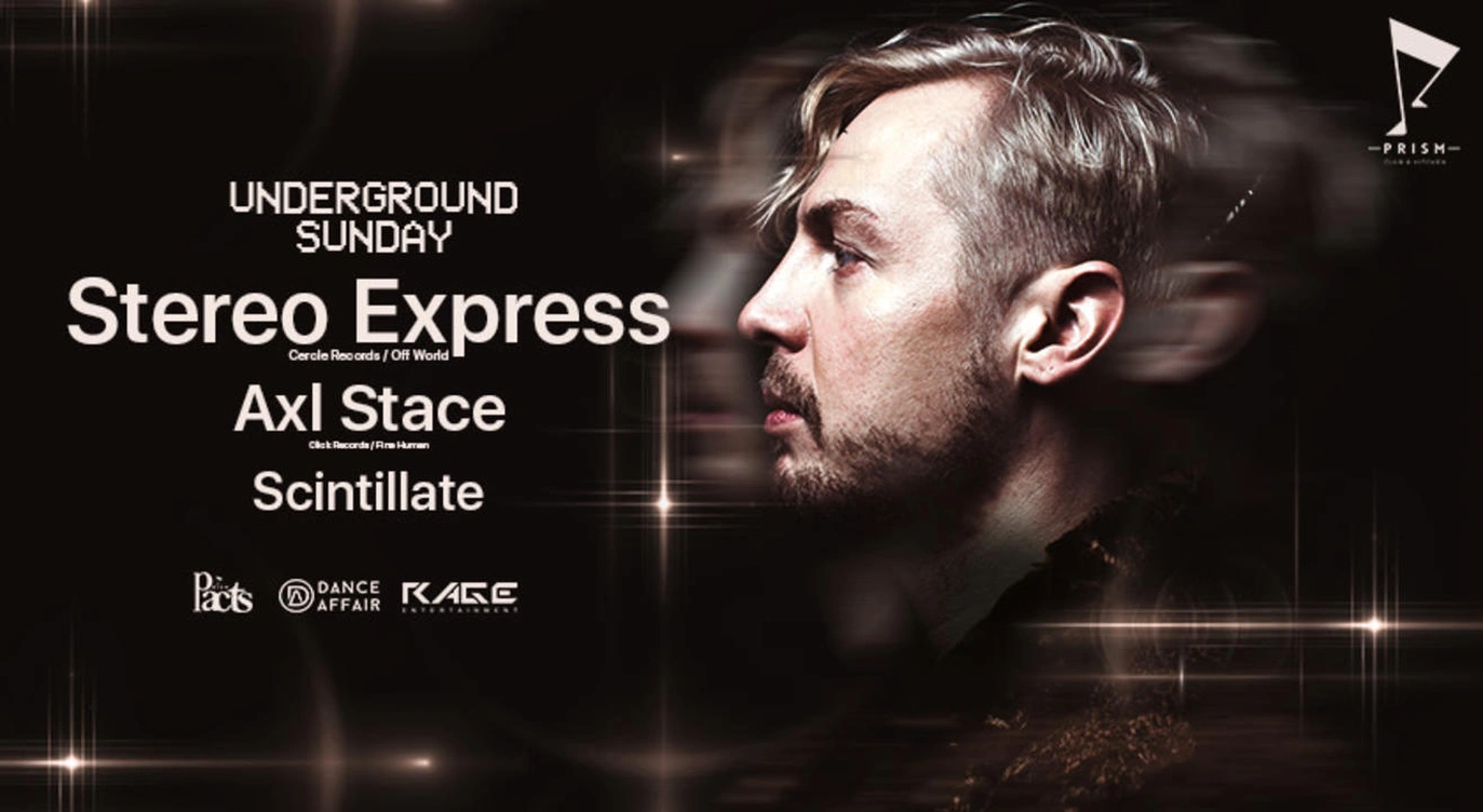 Underground Sunday Ft. Stereo Express & Axl Stace