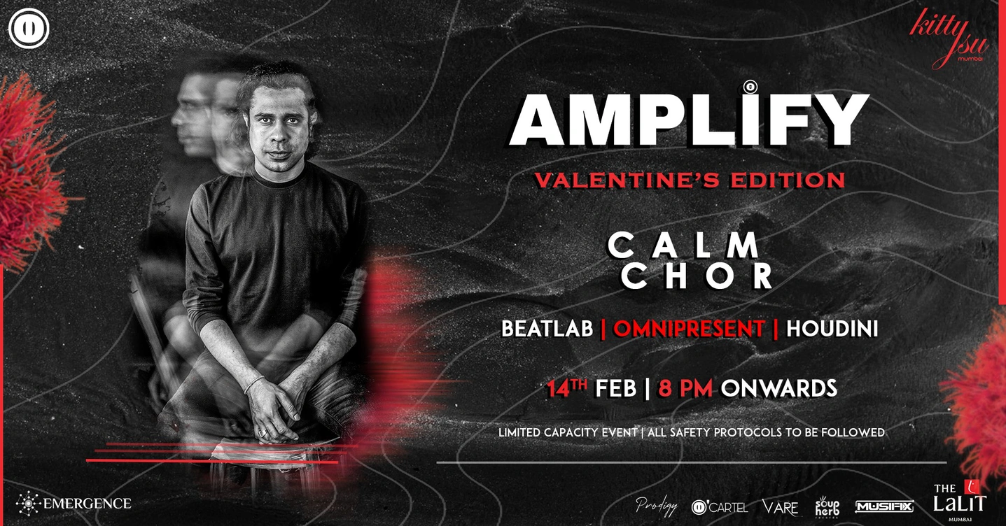 Kitty Su Mumbai Presents Amplify ft. Calm Chor