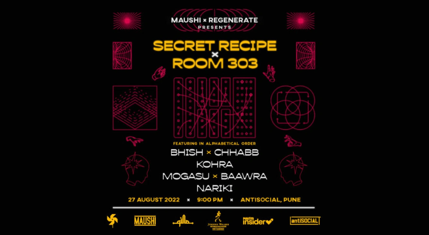 Secret Recipe x Room 303 Ft. Kohra, Bhish x Chhabb, Mogasu x Baawra & Nariki